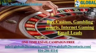 Casinos, Gambling resorts, Internet Gaming Email Leads