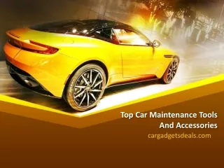 Top Car Maintenance Tools And Accessories