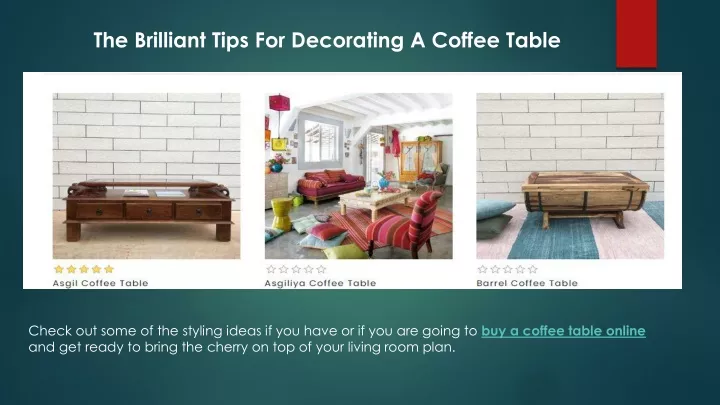 the brilliant tips for decorating a coffee table