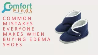 Know The Basic Mistakes Everyone Makes When Buying Edema Shoes