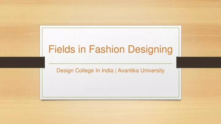 fields in fashion designing
