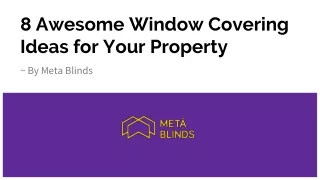 8 awesome window covering ideas for your property