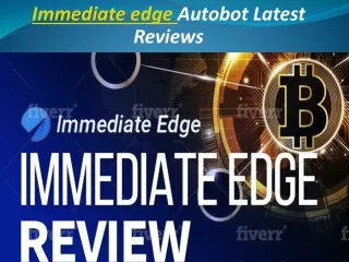 Immediate edge Autobot Latest Reviews