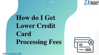 How do I Get Lower Credit Card Processing Fees