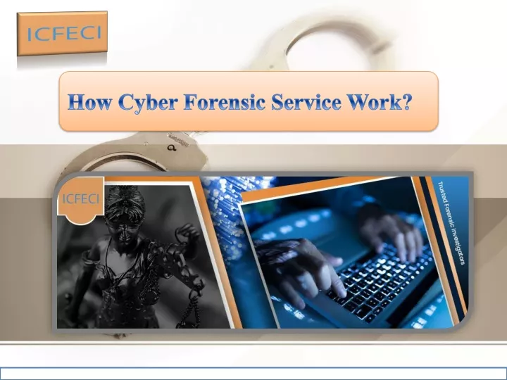 how cyber forensic service work