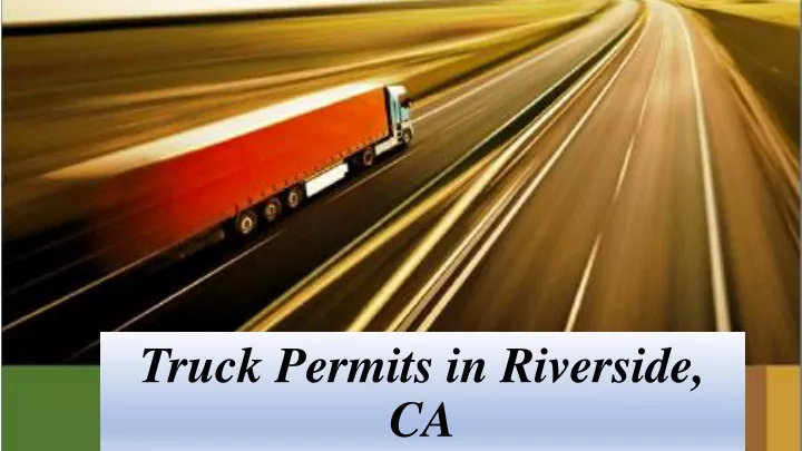 truck permits in riverside ca