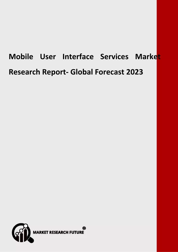 mobile user interface services market research