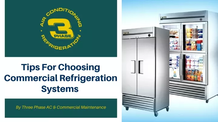 tips for choosing commercial refrigeration systems
