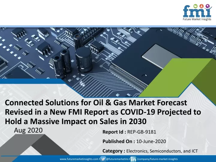 connected solutions for oil gas market forecast