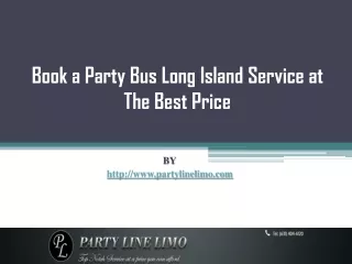 Book a Party Bus Long Island Service at The Best Price