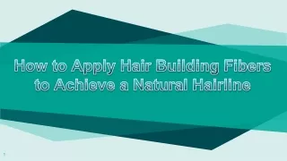How to Apply Hair Building Fibers to Achieve a Natural Hairline