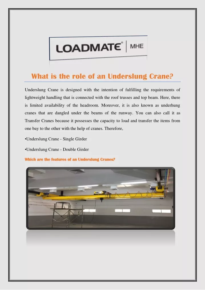 what is the role of an underslung crane