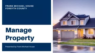 Frank Michael House - Get Pricing on Property Management