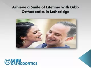 achieve a smile of lifetime with gibb