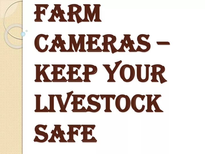 farm cameras keep your livestock safe