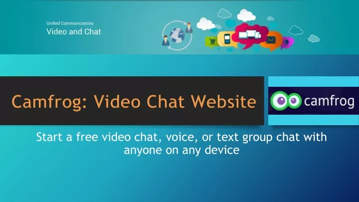 start a free video chat voice or text group chat with anyone on any device