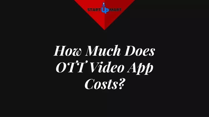 how much does ott video app costs