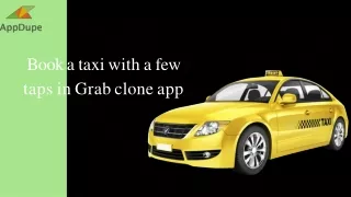 Book a taxi with a few taps in Grab clone app