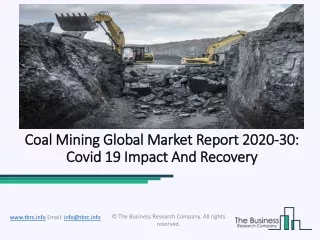 Coal Mining Market Growth Trends And Competitive Analysis 2020-2023