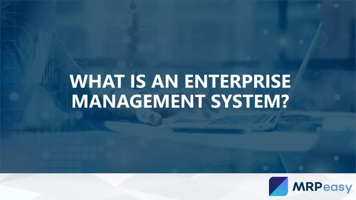 what is an enterprise management system