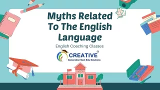 Myths Related To The English Language | English Coaching Classes