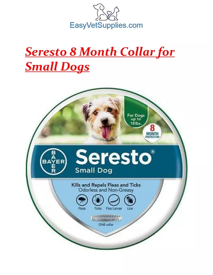 seresto 8 month collar for small dogs