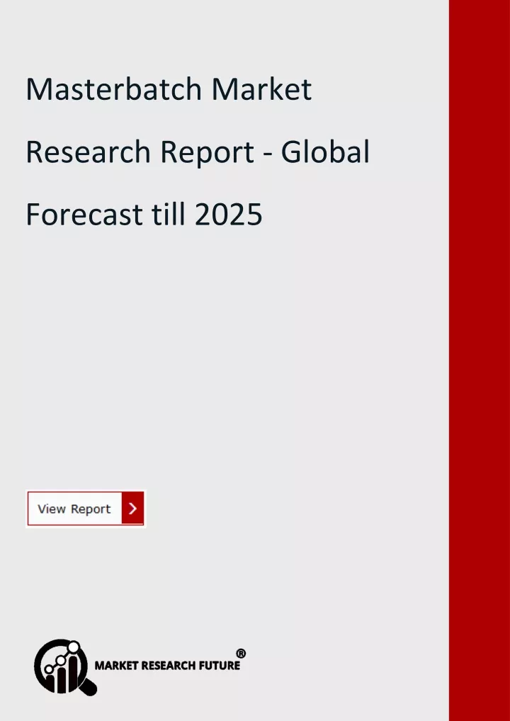 masterbatch market research report global