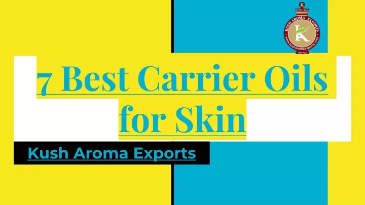 7 best carrier oils for skin