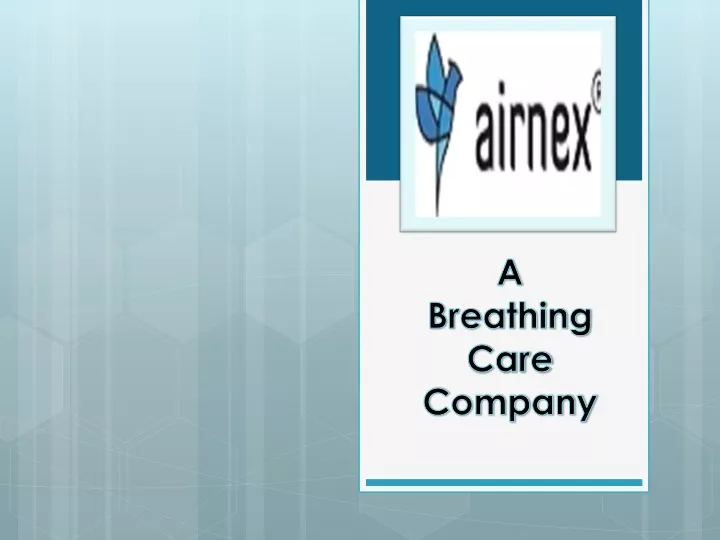 a breathing care company