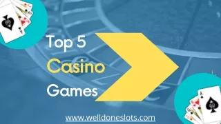 Top 5 Online Casino Game