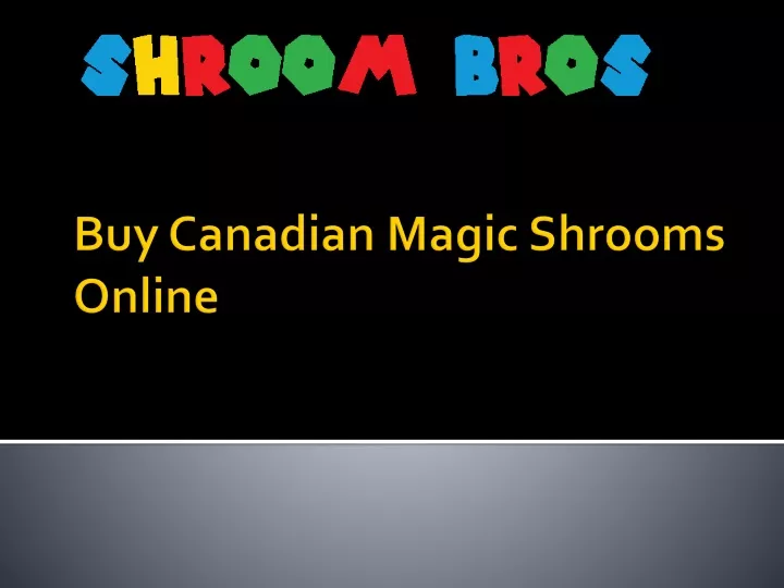 buy canadian magic shrooms online