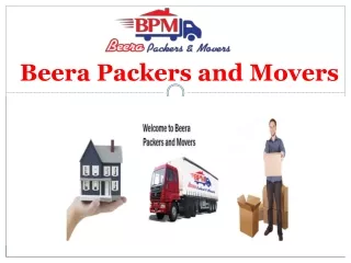 Beera Packers & Movers – Offering Doorstep Shifting Services