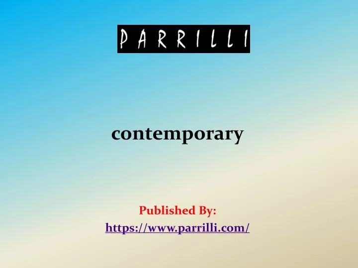 contemporary published by https www parrilli com