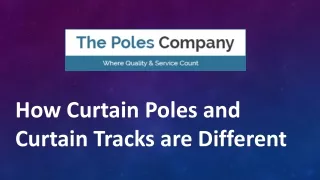 how curtain poles and curtain tracks are different