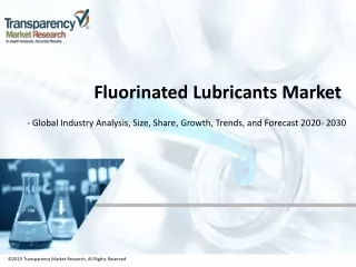 Fluorinated Lubricants Market Share, Trends | Forecast 2030