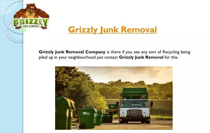 grizzly junk removal
