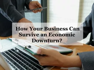 How Your Business Can Survive an Economic Downturn?