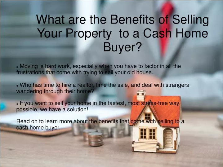 what are the benefits of selling your property