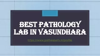 best pathology lab in vasundhara