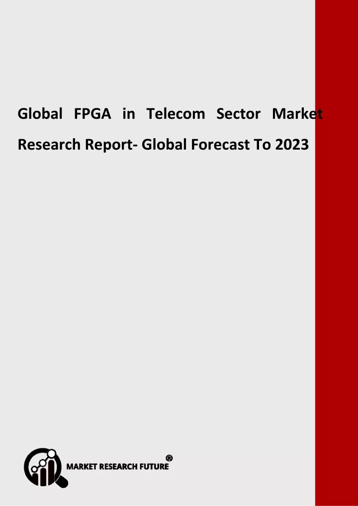 global fpga in telecom sector market research