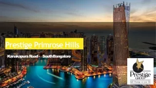 Prestige Primrose Hills - Price, Reviews, Location & Floor Plan