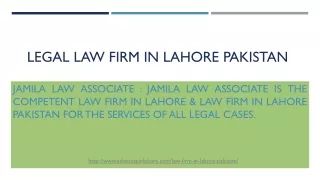 Best Law Firm in Lahore Pakistan - Get Legal Consultancy For Lawsuit Services
