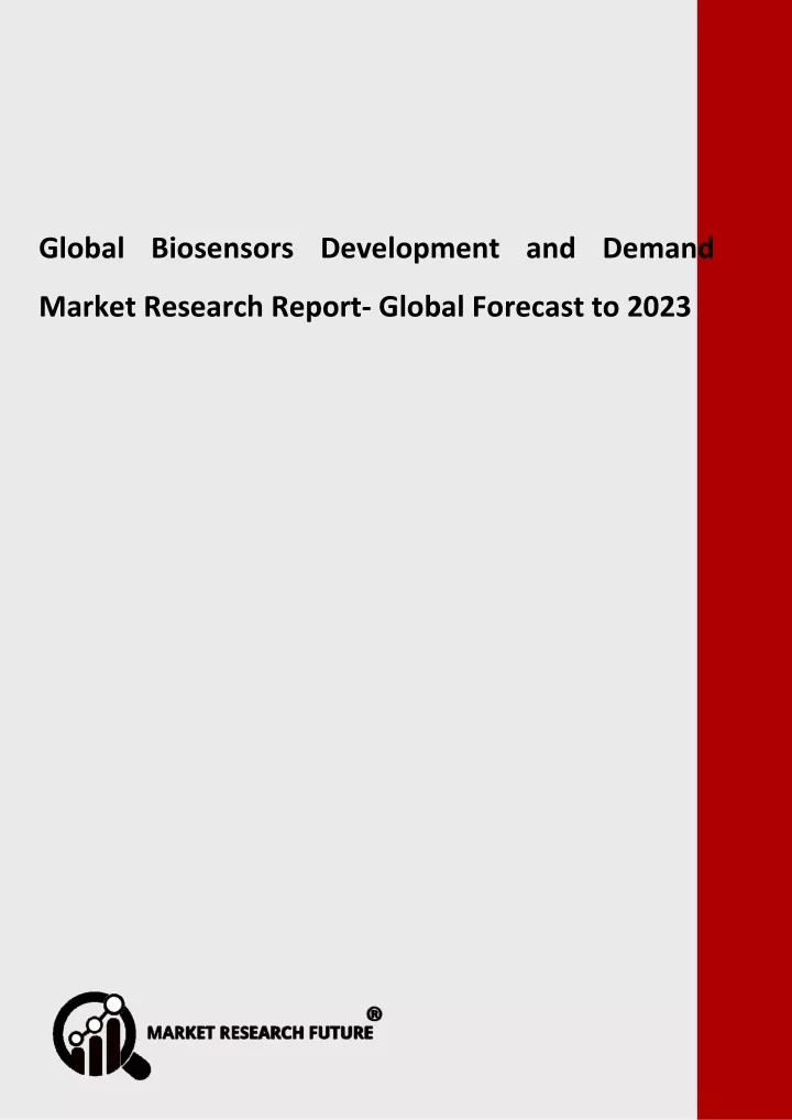 global biosensors development and demand market