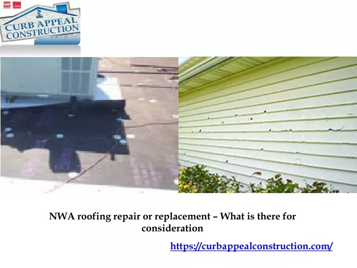nwa roofing repair or replacement what is there