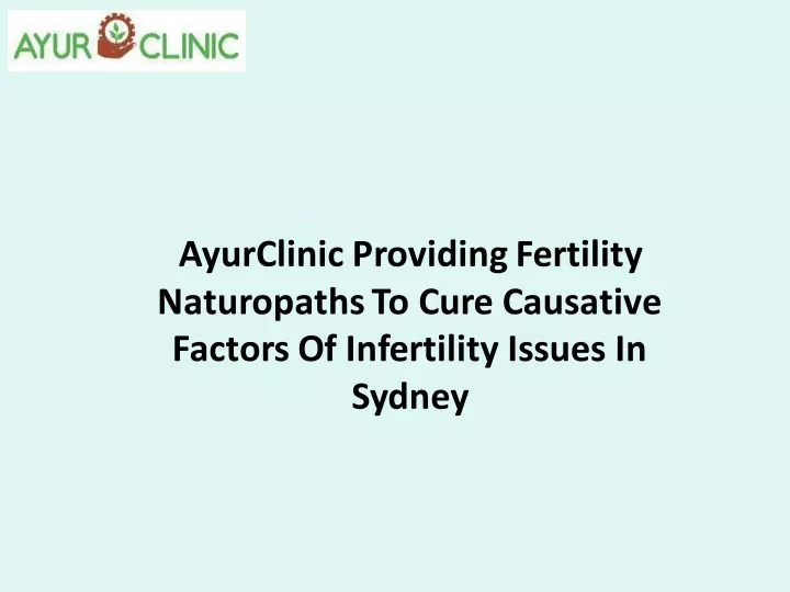 ayurclinic providing fertility naturopaths