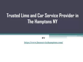 Trusted Limo and Car Service Provider in The Hamptons NY