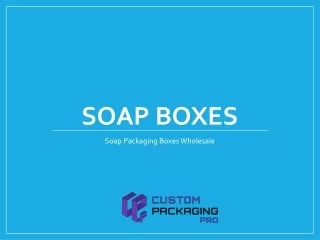 soap boxes