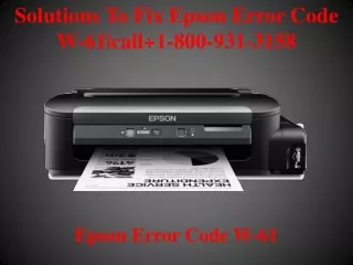solutions to fix epson error code w 61 call
