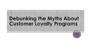 Debunking the Myths About E-commerce Loyalty Program