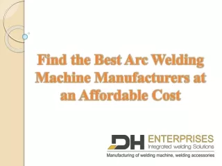 Best Arc Welding Machine Manufacturers at an Affordable Cost